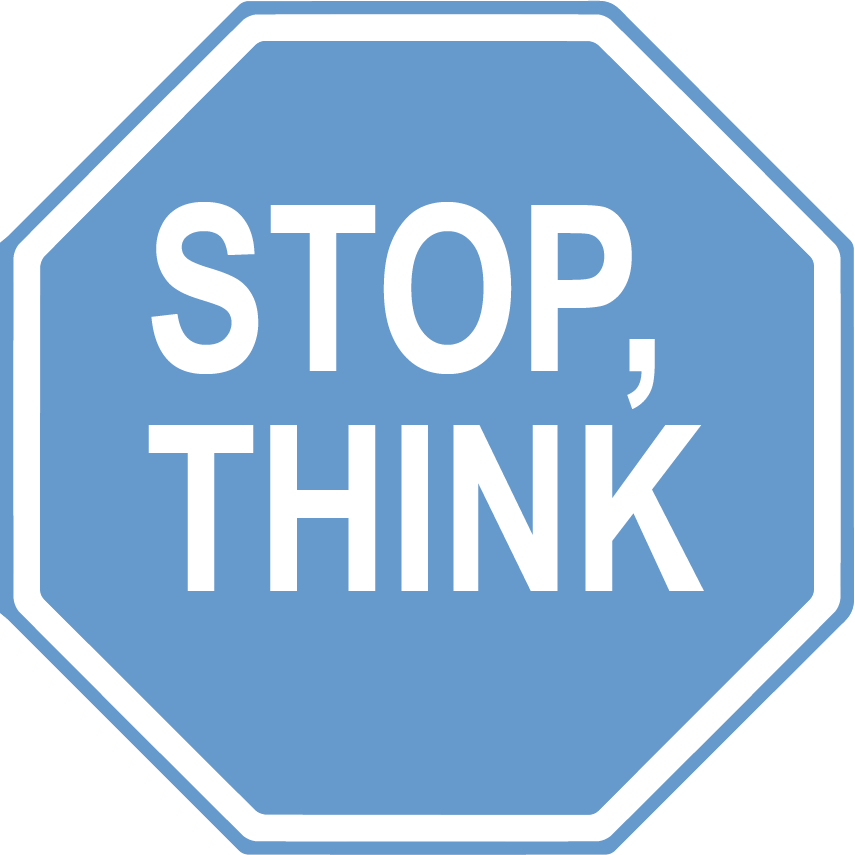 Stop Sign saying "Stop, Think"