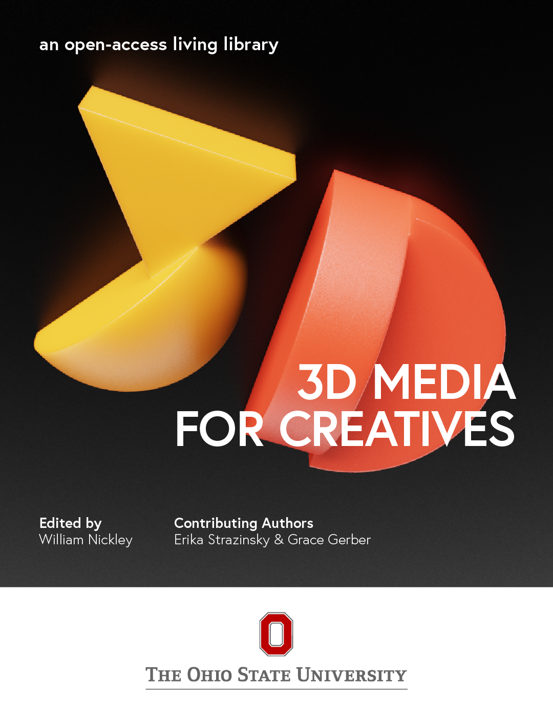 Cover image for 3D Media for Creatives: An Open-Access Living Library