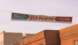 Picture of a banner with the words "La Placita."