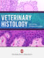 Veterinary Histology – Open Textbook