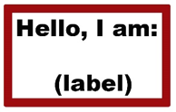 Hello, I am (label)